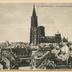 "21. Strasbourg. Vue panoramique prise de l'Hôpital." vue sur la cathédrale entourée de maisons